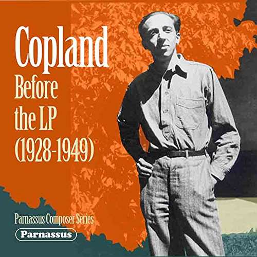 Cover for Aaron Copland · Copland Before the LP (1928-1949) (CD) (2017)