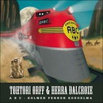 Cover for Orff Tohtori &amp; Herra Dalcroze · Abc - Lokmen Pennun Kokoelma (CD) (2018)
