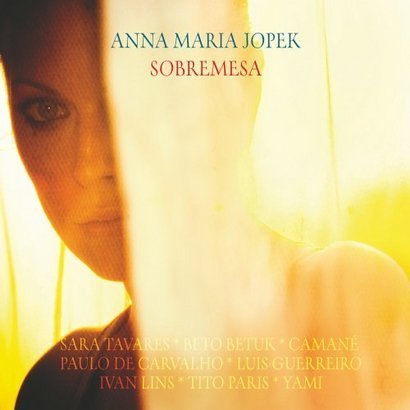 Sobremesa - Anna Maria Jopek - Musiikki - UNIVERSAL - 0602527835211 - maanantai 10. lokakuuta 2011