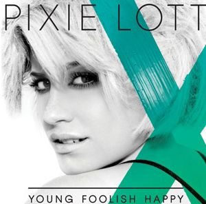 Cover for Pixie Lott · Young Foolish Happy (CD) (2011)