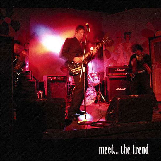 Cover for Trend · Meet the Trend (CD) (2007)