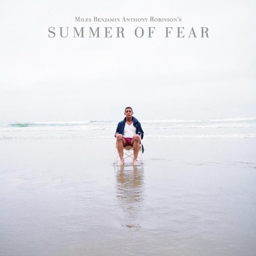 Summer of Fear - Miles Benjamin Anthony Robinson - Musik - OUTSIDE/SADDLE CREEK RECORDS - 0648401014211 - 23. november 2009
