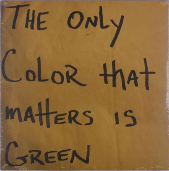 Cover for Pacewon &amp; Mr. Green · Only Color That Matters Is Green (LP) (2018)