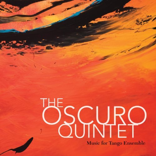 Cover for Salgan / Piazzolla / Triolo / Oscuro Quintet · Music for Tango Ensemble (CD) (2011)