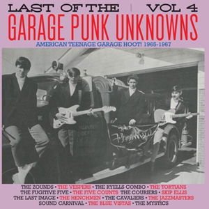 Last of the Garage Punk Unknowns 4 / Various · Last Of The Garage Punk Unknowns 4 (LP) (2015)