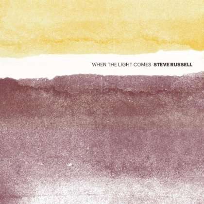 Cover for Steve Russell · When the Light Comes (CD) (2012)