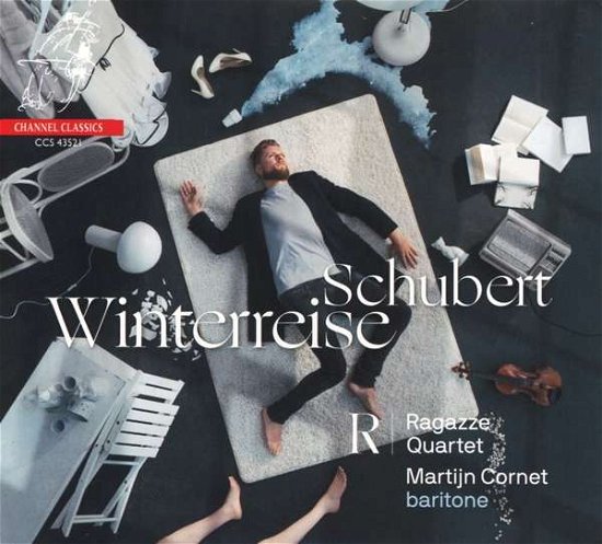 Schubert Winterreise - Martijn Cornet / Ragazze Quarte - Music - CHANNEL CLASSICS - 0723385435211 - February 19, 2021