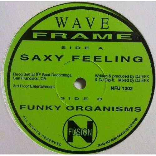 Wave Frame · Saxy Feeling & Funky Organisms (LP) (1999)
