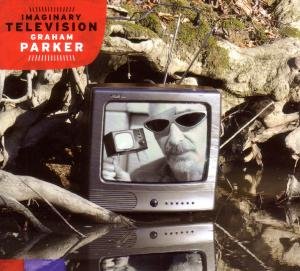 Cover for Graham Parker · Imaginary Television (LP) (2010)