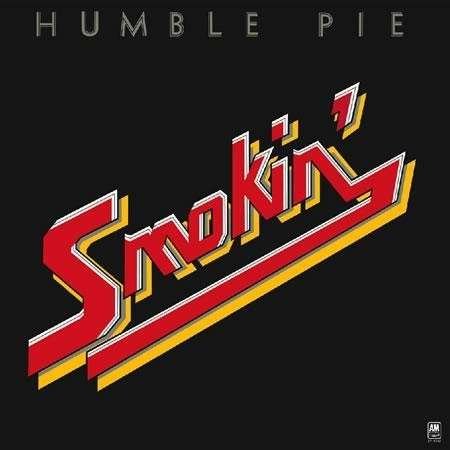 Cover for Humble Pie · Smokin' (LP) [Limited, High quality edition] (1990)