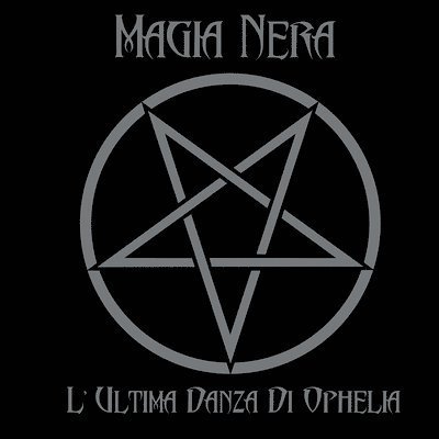 Cover for Magia Nera · L'ultima Danza Di Ophelia (LP) (2021)