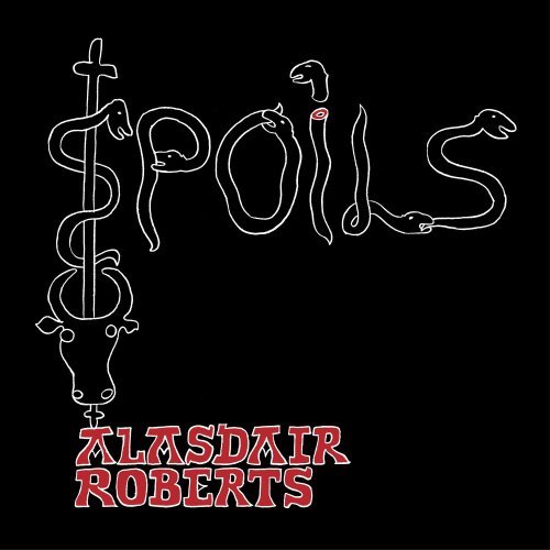 Cover for Alasdair Roberts · Spoils (LP) [Standard edition] (2009)