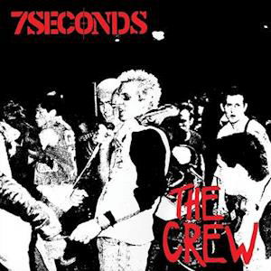 The Crew - 7 Seconds - Musik - TRUST RECORDS - 0794558800211 - 10. September 2021
