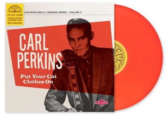 Cover for Carl Perkins · Put Your Cat Clothes on (LP) [EP edition] (2016)