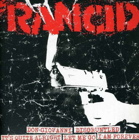 Rancid · Don Giovanni / Disgruntled / It's Quite Alright / Let Me Go/i Am Forever (7") (2012)