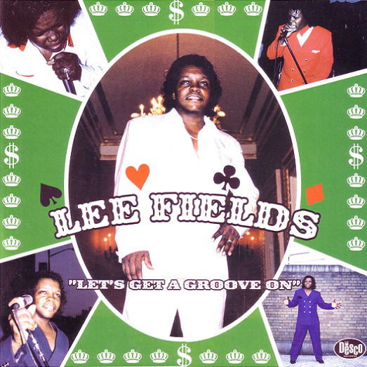 Cover for Lee Fields · Let's Get A Groove On (INDIE EXCLUSIVE, GREEN SPLATTER VINYL) (LP) [Reissue edition] (2020)