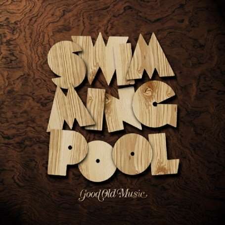 Cover for Swimmingpool · Good Old Music (LP) (2006)