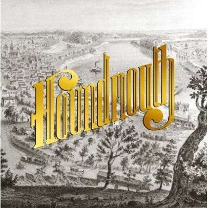 From The Hills Below The City - Houndmouth - Muziek - ROUGH TRADE - 0883870066211 - 30 mei 2013