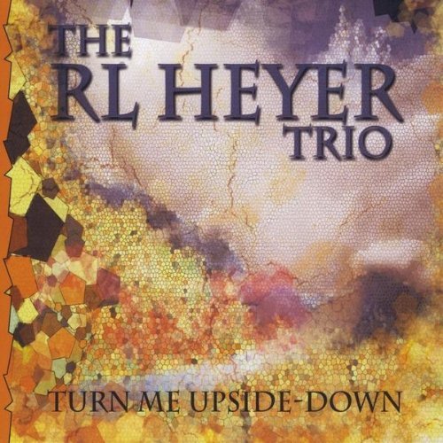Cover for Rl Trio Heyer · Turn Me Upside Down (CD) (2009)