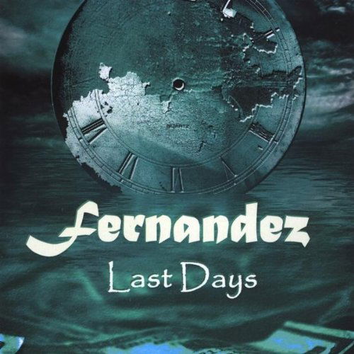 Cover for Fernandez · Last Days (CD) (2010)