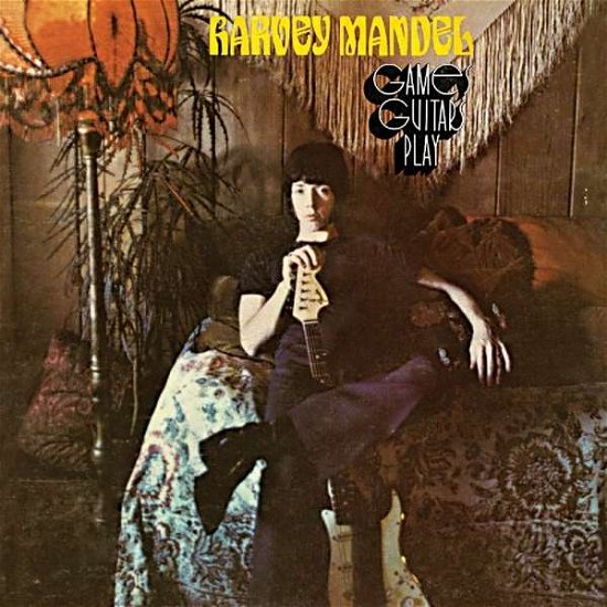 Cover for Harvey Mandel · Games Guitars Play (LP) (2018)