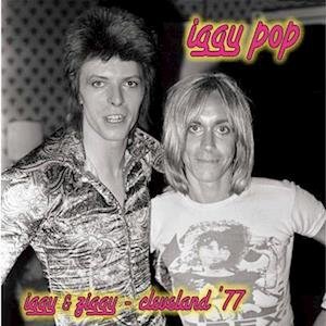 Cover for Iggy Pop · Iggy &amp; Ziggy - Cleveland 77 (LP) (2023)