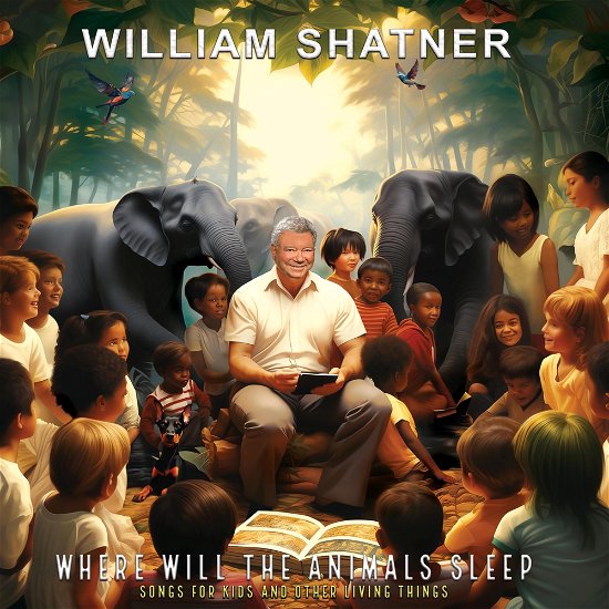 Where Will The Animals Sleep? Songs For Kids And Other Living Things - William Shatner - Música - CLEOPATRA RECORDS - 0889466546211 - 24 de maio de 2024
