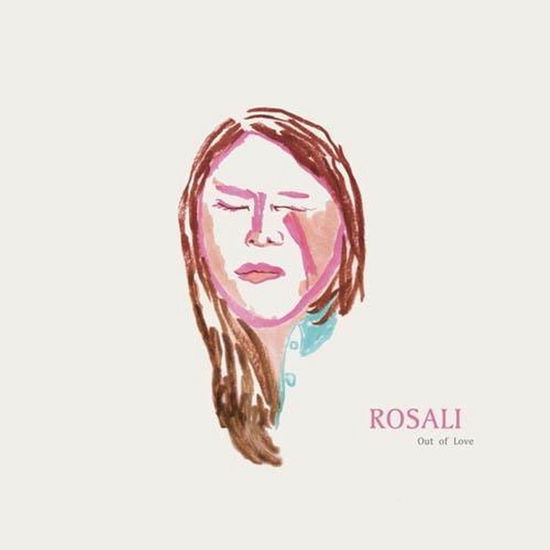 Cover for Rosali · Out Of Love (LP) (2016)