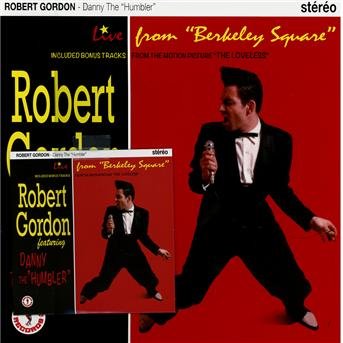 Cover for Robert Gordon · Live from Berkeley Square (CD) (2020)
