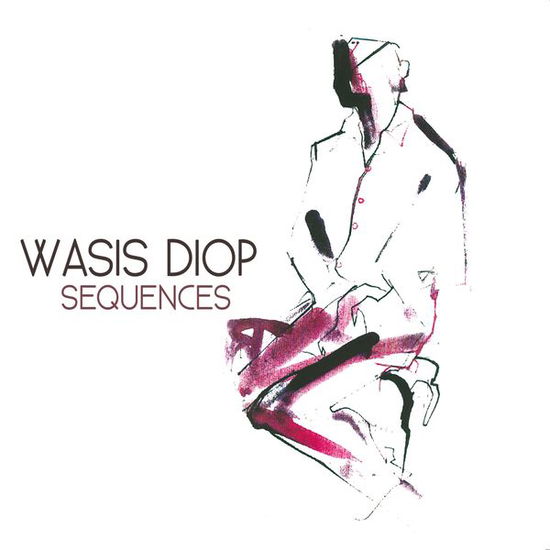 Cover for Wasis Diop · Sequences (CD) (2014)