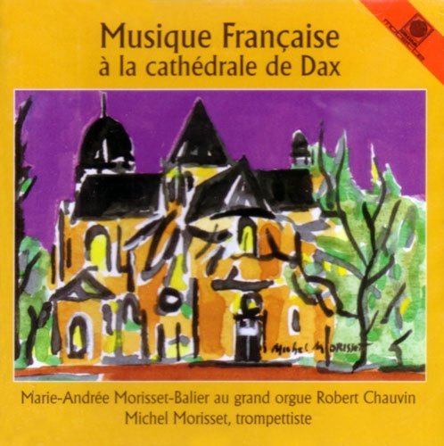Cover for Blanchard / Boyvin / Dornel · Musique Francaise A La Cathedrale D (CD) (2013)