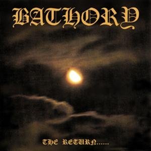 Cover for Bathory · The Return... (12&quot;) [Picture Disc edition] (2022)
