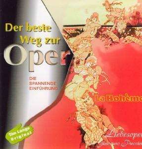 Cover for La Boheme · Weg zur Oper-Lange,Tim (CD)