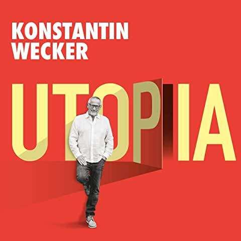 Utopia - Konstantin Wecker - Musik - Alive Musik - 4042564212211 - 18. juni 2021