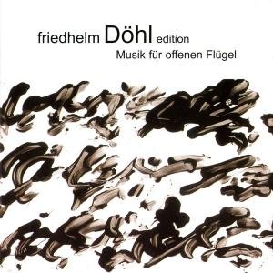 Cover for Dohl / Schroeder · Musik Fur Offenen Flugel 3 (CD) (2004)