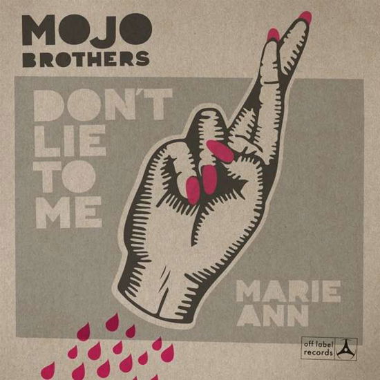 Cover for The Mojo Brothers · Don't Lie To Me/Marie-Ann (LP) (2018)