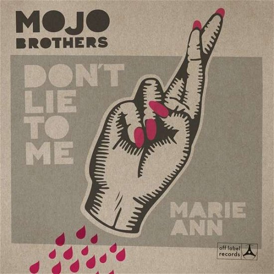 Cover for Mojo Brothers · Don't Lie To Me/Marie-Ann (7&quot;) (2018)