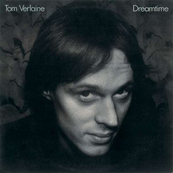 Cover for Tom Verlaine · Dream Time (CD) [Japan Import edition] (2022)