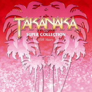 Super Collection - Masayoshi Takanaka - Musikk - UNIVERSAL MUSIC CORPORATION - 4988006229211 - 7. desember 2011