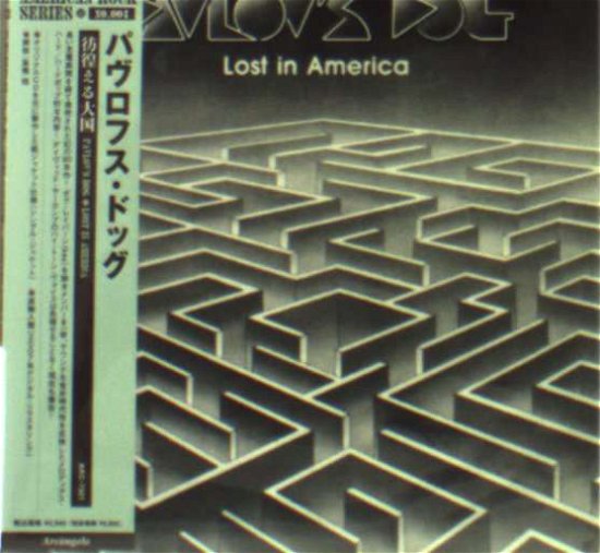 Cover for Pavlov's Dog · Lost in America (CD) [Japan Import edition] (2006)