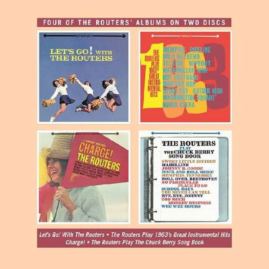 Cover for Routers · Lets Go! With The Routers / The Routers Play 1963s Great Instrumental Hits / Charge! / The Routers Play The Chuck Berry Song Book (CD) [Remastered edition] (2018)