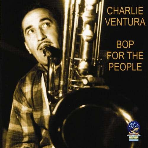 Cover for Charlie Ventura · Bop for the People (CD) (2019)