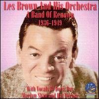 Cover for Les Brown &amp; Band of Renown · A Band of Renown 1936-1949 (CD) (2019)