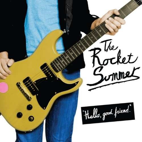 Cover for Rocket Summer · Hello Good Friend (13+5 Trax) (CD) (2017)
