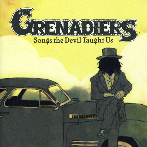 Cover for Grenadiers · Songs The Devil Taught Us (CD) (2010)