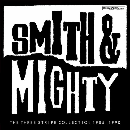 The Three Stripe Collection 85-90 - Smith & Mighty - Musiikki - BRISTOL ARCHIVES - 5052571081211 - perjantai 3. toukokuuta 2019