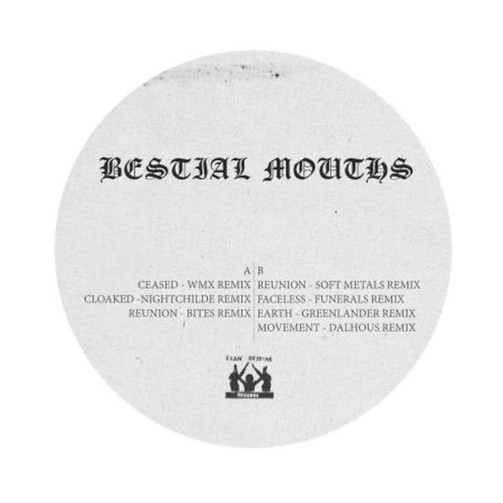 Remixes - Bestial Mouths - Music - Clan Destine - 5055300383211 - October 28, 2014