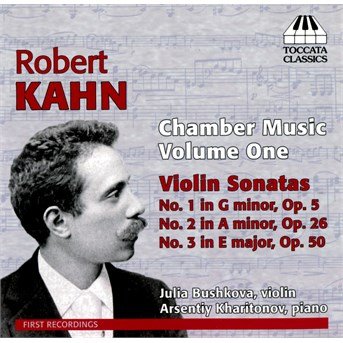 Chamber Music 1 - Kahn / Bushkovan / Kharitonov - Musik - TOCCATA - 5060113440211 - 13. Januar 2015