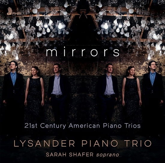 Mirrors - Lysander Piano Trio - Musik - FIRST HAND - 5060216343211 - 18. december 2020