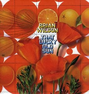 That Lucky Old Sun - Brian Wilson - Music - UNIDISC - 5099923414211 - March 25, 2022